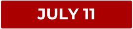 JULY 11